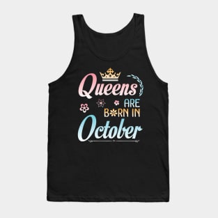 Queens Are Born In October Happy Birthday To Me You Nana Mommy Sister Aunt Daughter Wife Niece Tank Top